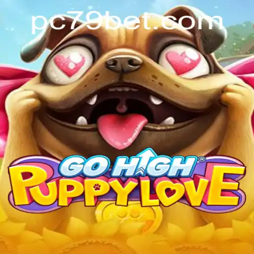 Experience the Thrill of GoHighPuppyLove and Discover the World of 79bet